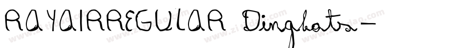 RAYAIRREGULAR Dingbats字体转换